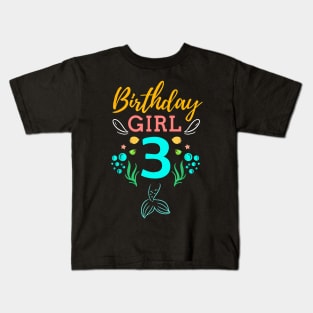 Mermaid Birthday Girl 3 Years Old It's My 3rd Birthday Kids T-Shirt